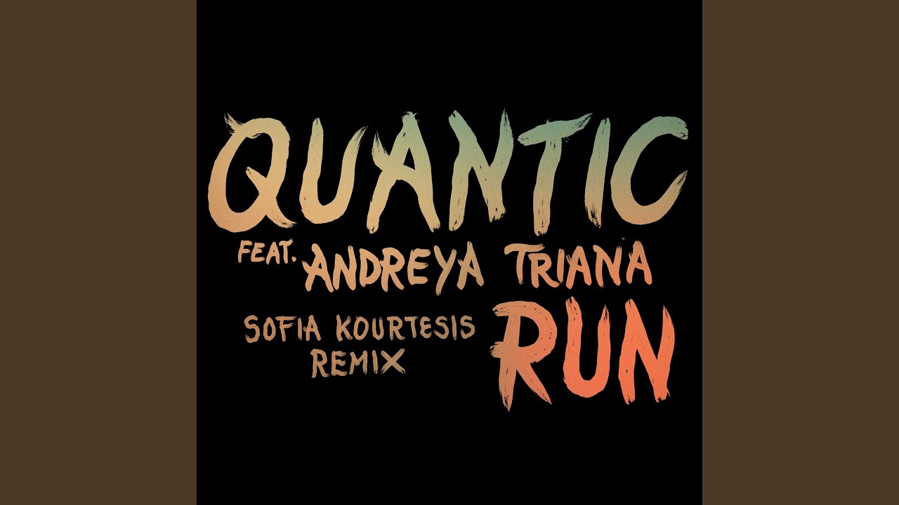 Run feat. Andreya Triana (Sofia Kourtesis Remix)