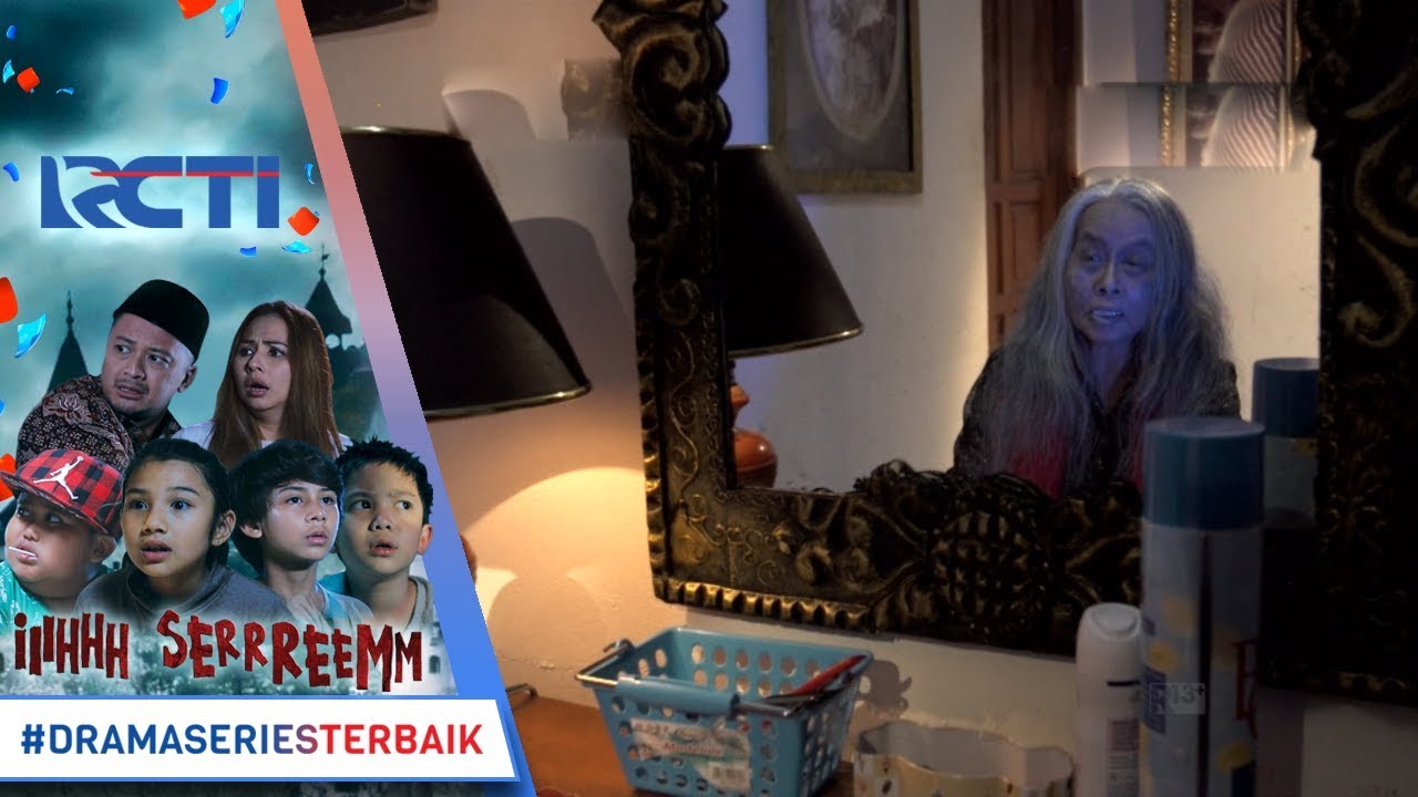 IH SEREM - Hiii Cermin Ini Ada Penghuninya [8 Desember 2017]