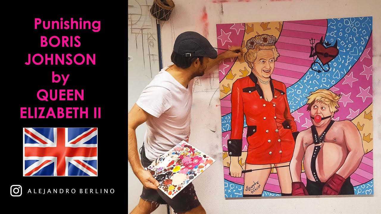 Punishing BORIS JOHNSON by QUEEN ELIZABETH II - painting by AlejandroBerlino