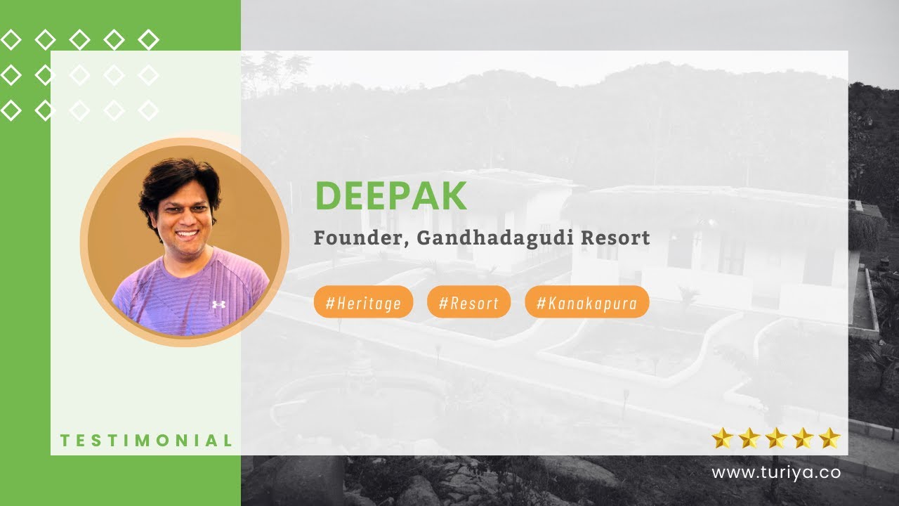 Testimonial by Deepak | Gandhadagudi Heritage Resort | 360° Virtual Tours