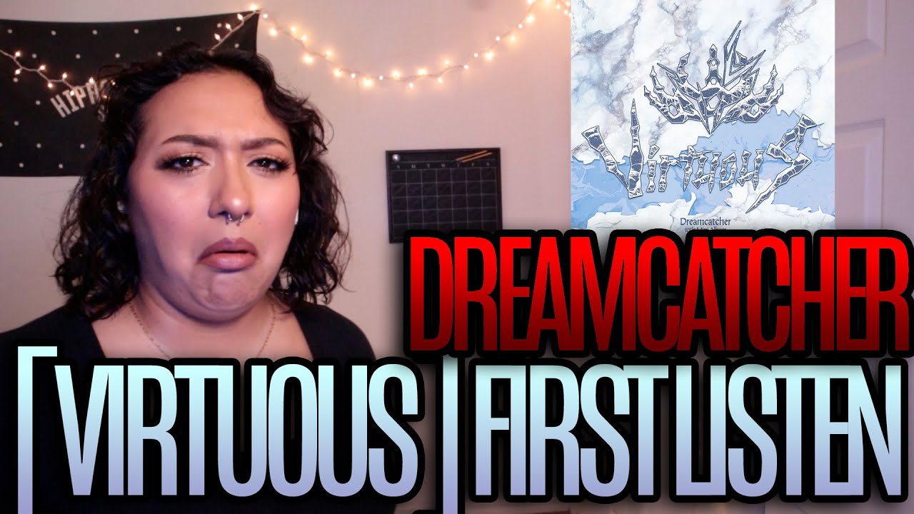 Dreamcatcher(드림캐쳐) [VirtuouS] FIRST LISTEN