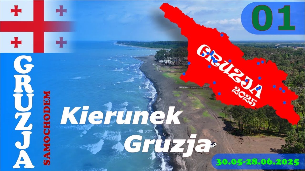 01 🇬🇪 Gruzja 2025 - Kierunek Gruzja