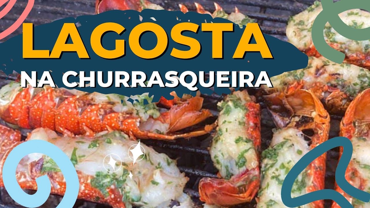 🦞LAGOSTA na MANTEIGA ASSADA na CHURRASQUEIRA