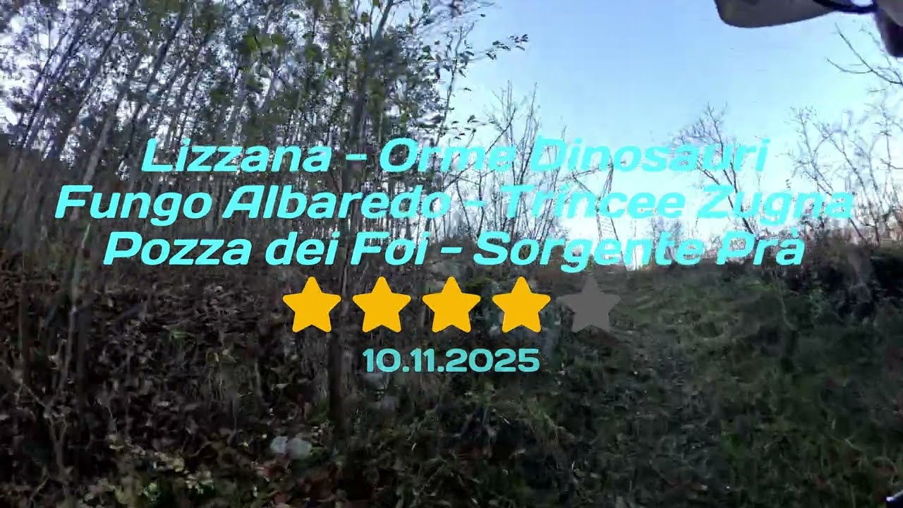 Lizzana - Orme Dinosauri - Trincee Zugna - Pozza dei Foi - Sorgente Prà - E-Mtb 10.11.2025