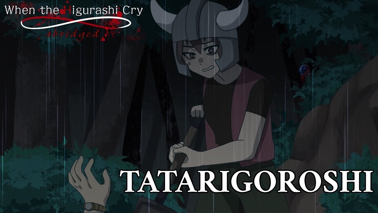 When the Higurashi Cry Abridged | Chapter 3 - Tatarigoroshi