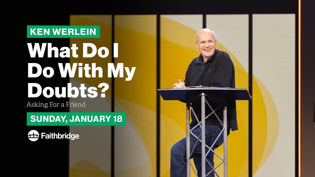 What Do I Do With My Doubts?