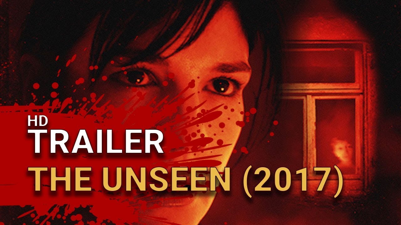 The Unseen (2017) - Official UK Trailer