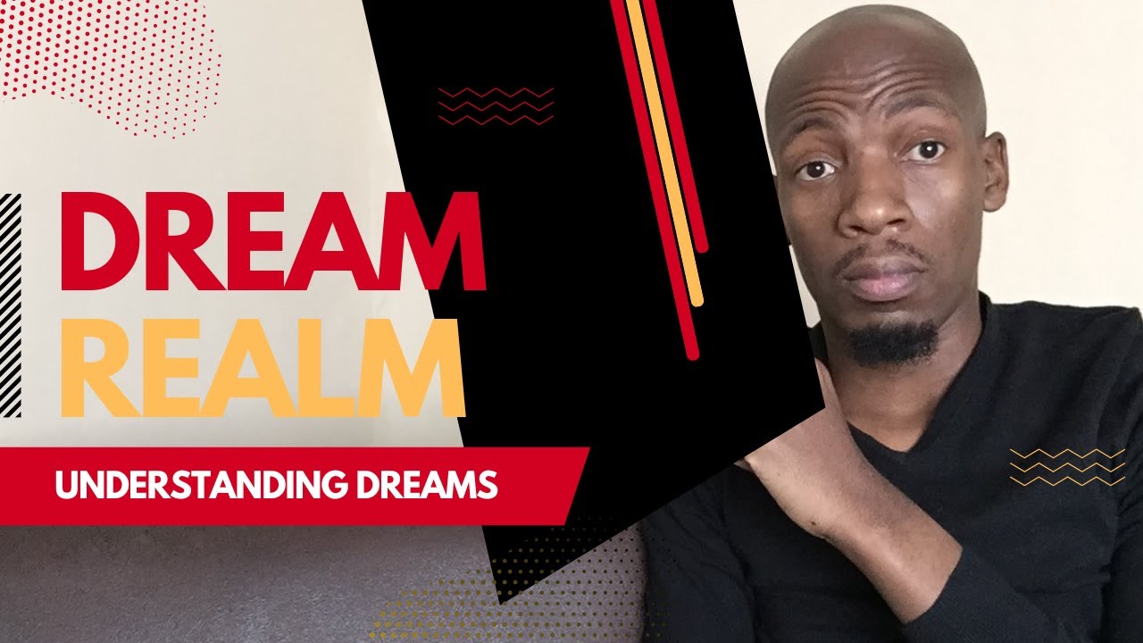 Understanding the Dream Realm | Bongani T. Blacksmith