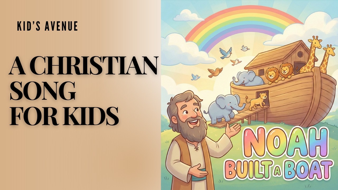 Noah Built a Boat#BibleSongsForKids#KidsWorship#SundaySchool#ChristianMusicKids#ChristianYouTube