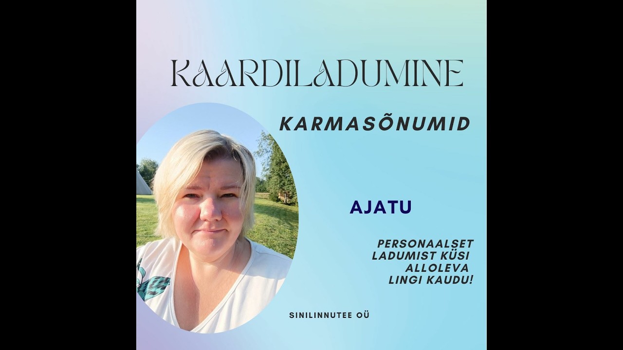 Ajatu kaardiladumine: HETKE KARMASÕNUMID