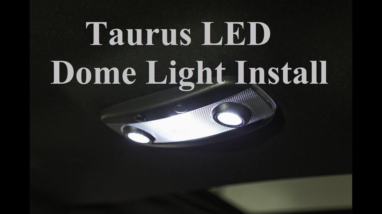Ford Taurus LED Dome Light Install - Fix for common issue