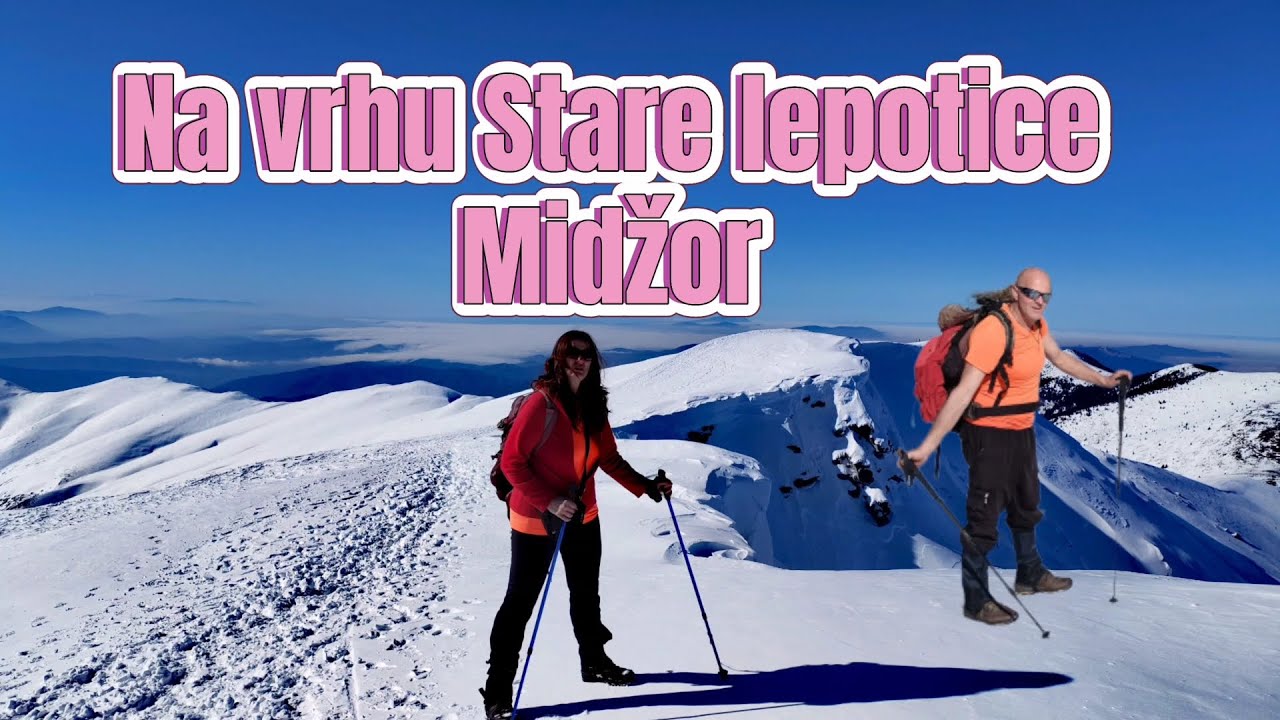 Stara Lepotica-Nestvarni prizori-Midžor 
