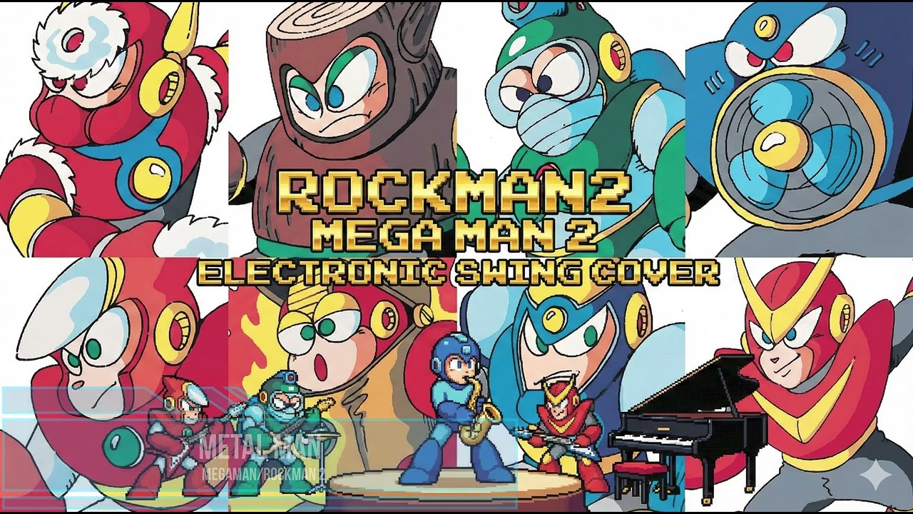 Mega Man 2 NES Soundtrack — Electro Swing Cover Collection