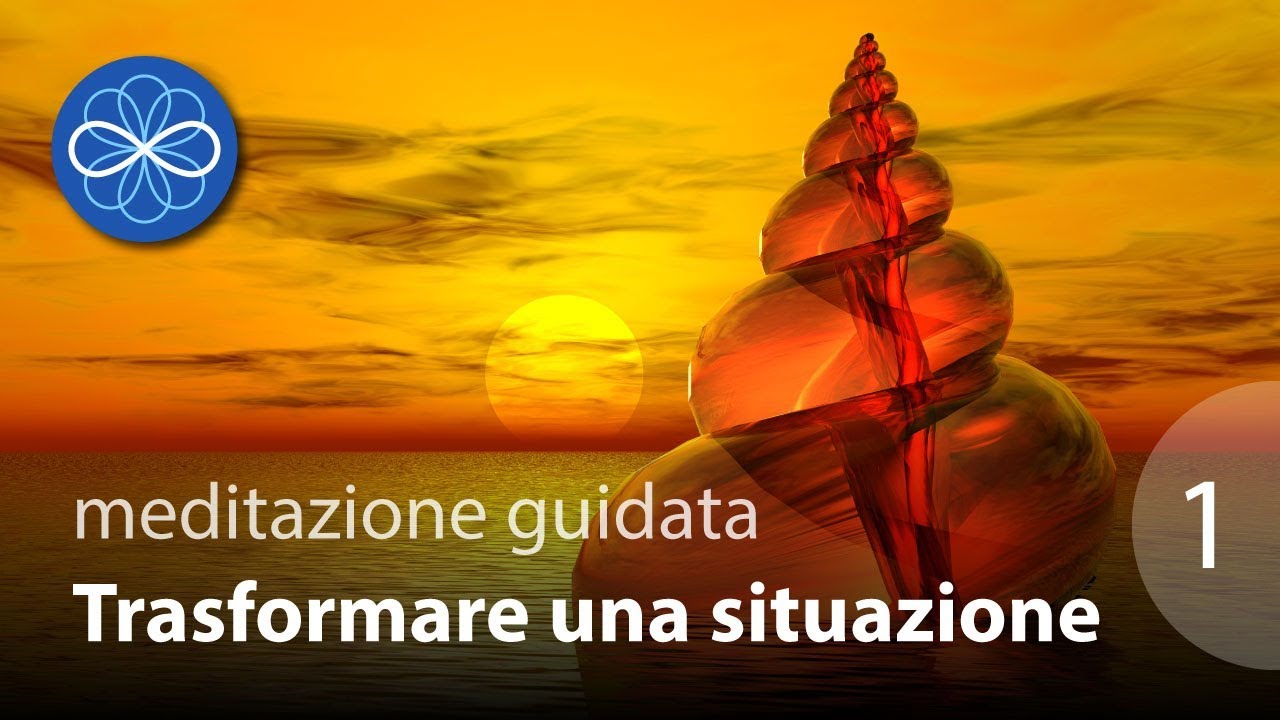 Meditazione per manifestare - Parte 1: 