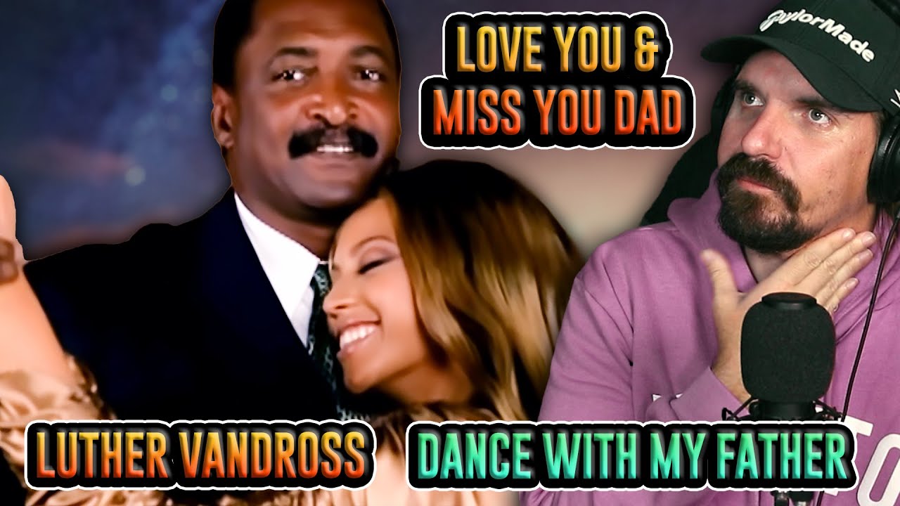 First Time Reaction To // Luther Vandross - Dance With My Father *Emotional*
