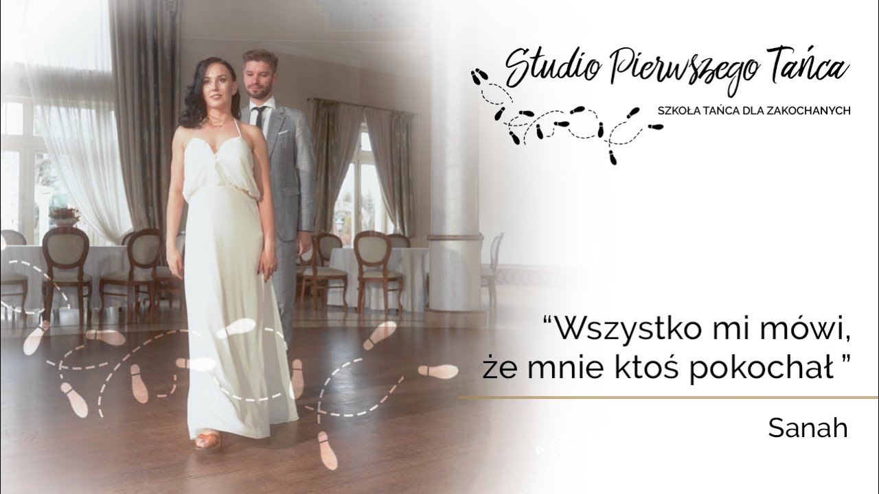 Wszystko mi mówi, że mnie ktoś pokochał - Sanah - Pierwszy Taniec Online I Romantyczny Taniec 2na1