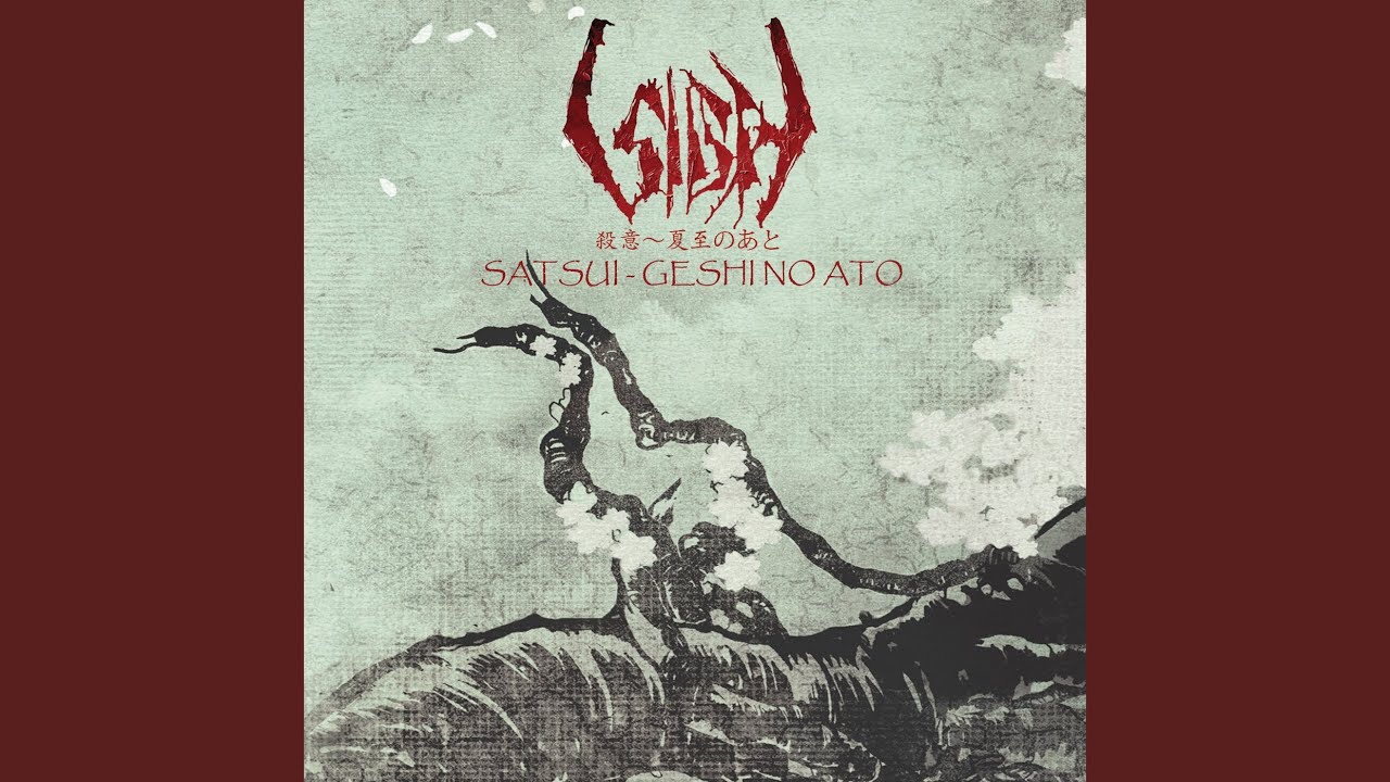Satsui - Geshi No Ato