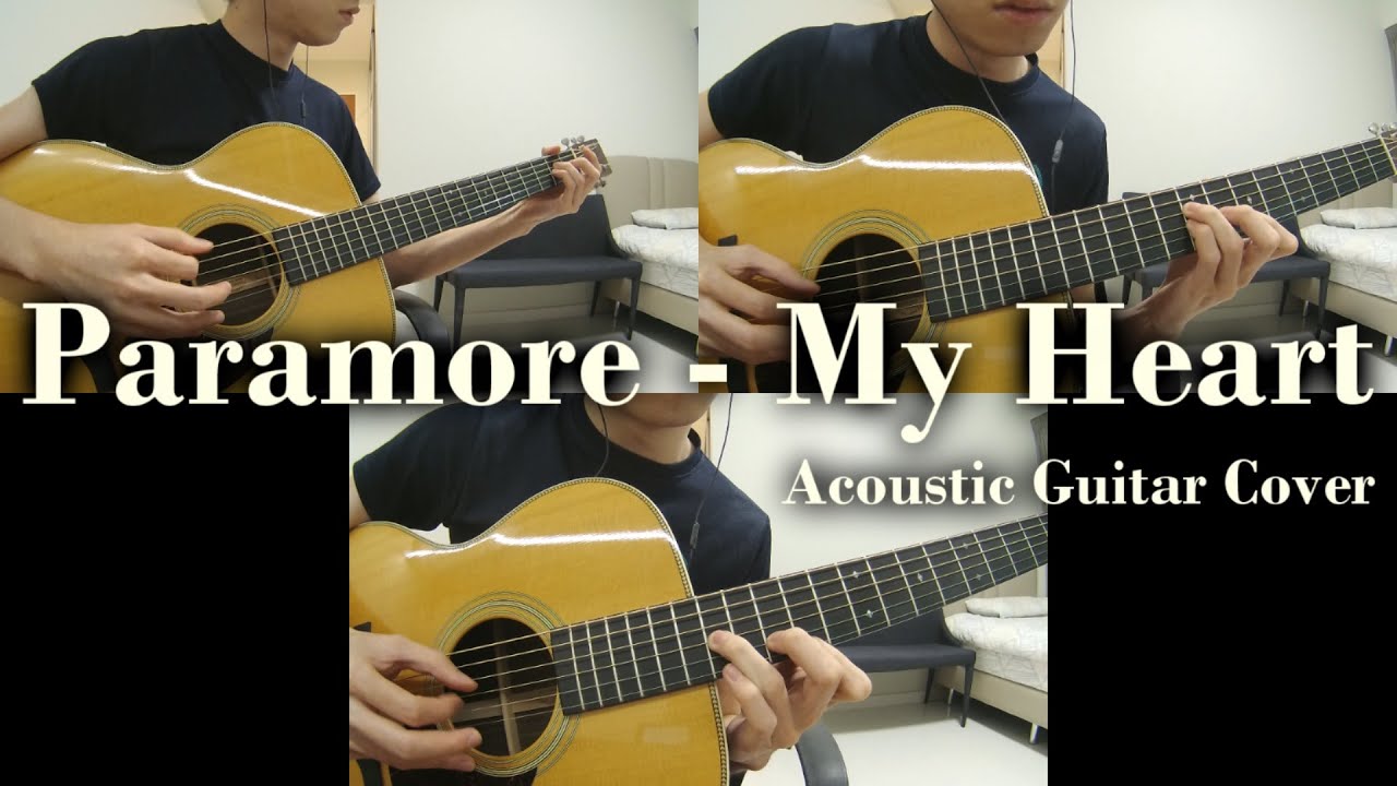 Paramore - My Heart (Acoustic Guitar Cover) | Kelvin Seah