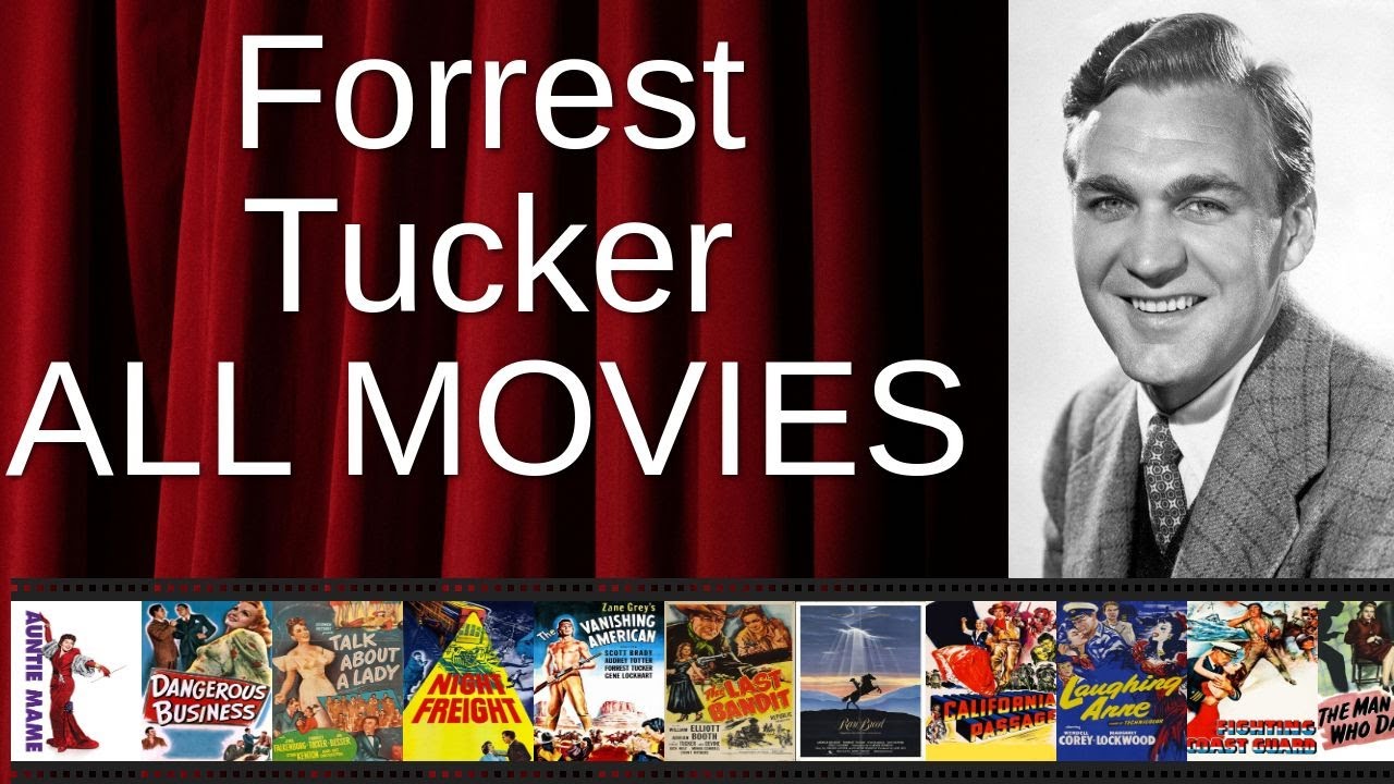 ALL Forrest Tucker Movies Ranked by Score (Critics + Fans)