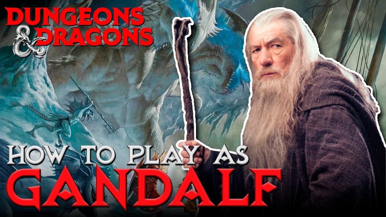 Как играть за Гэндальфа в D&D
