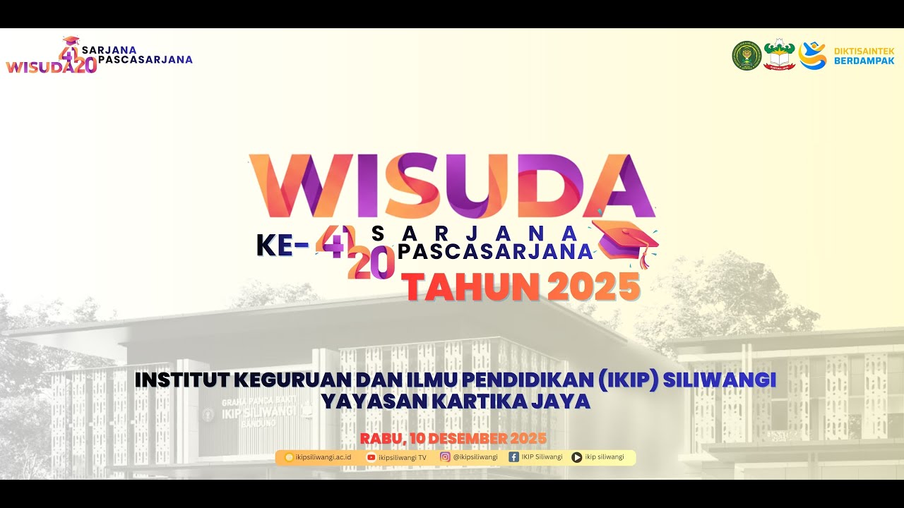 Wisuda Sarjana ke-40 dan Pascasarjana ke-19 IKIP Siliwangi Tahun 2025/2026 - Sesi 2