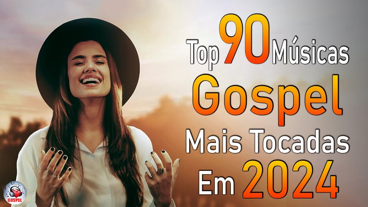 Louvores de Adoração - As Melhores Músicas Gospel Mais Tocadas - Músicas Gospel, Hinos Evangélicos