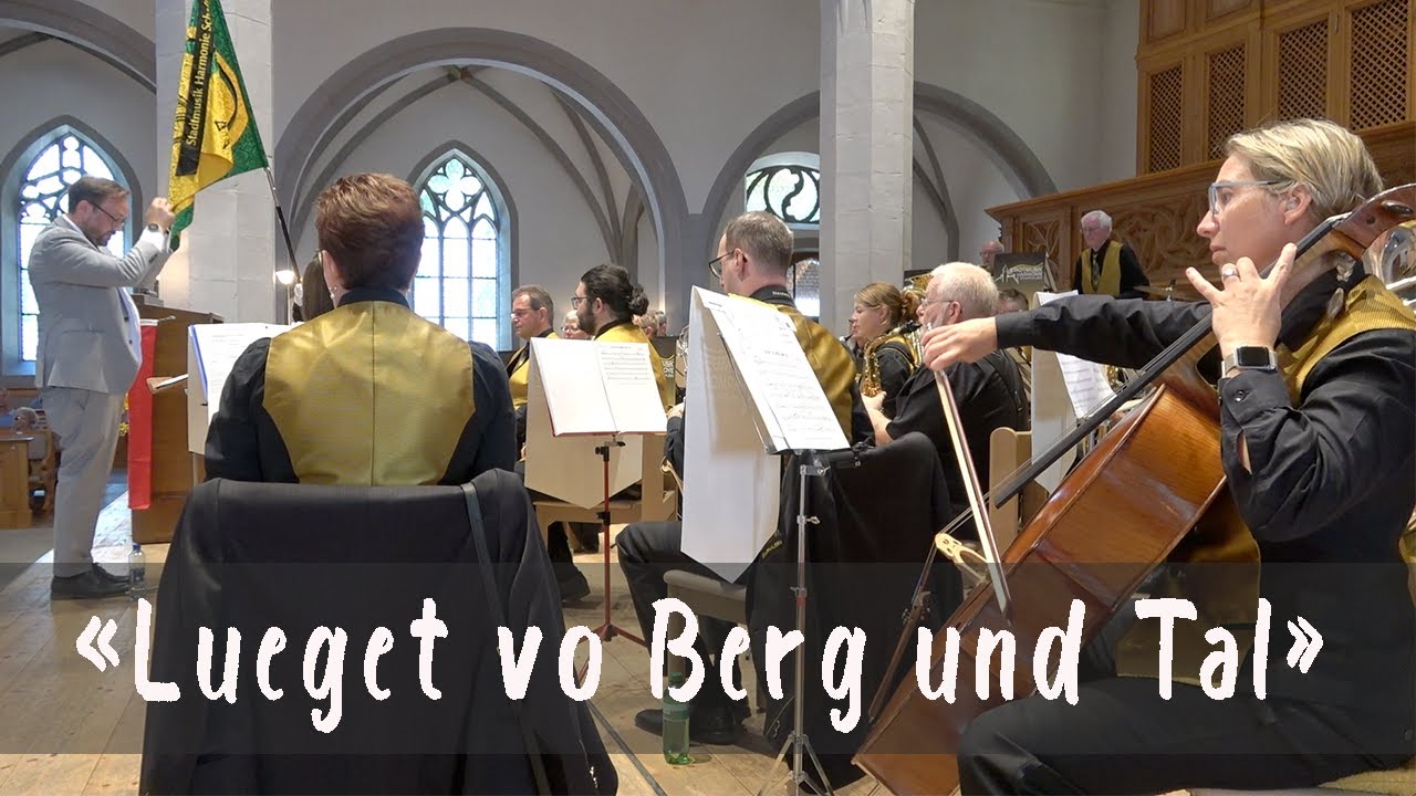 Lueget vo Berg und Tal | Stadtmusik Harmonie Schaffhausen | 1. August-Feier 2022