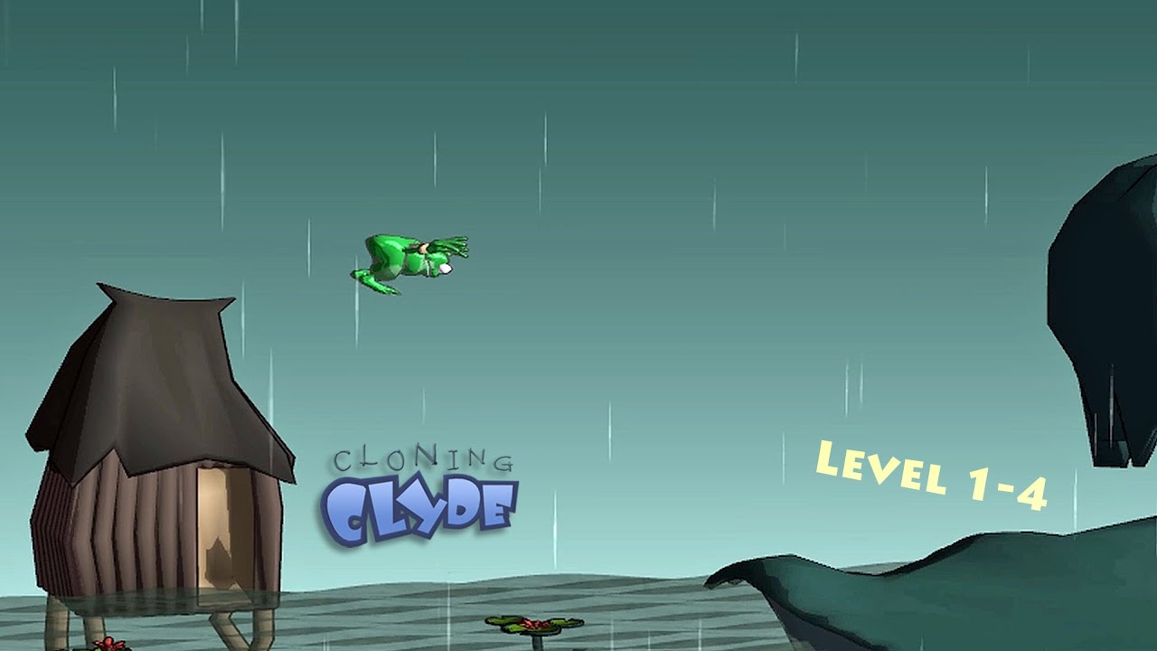 Cloning Clyde (Level 1-4)