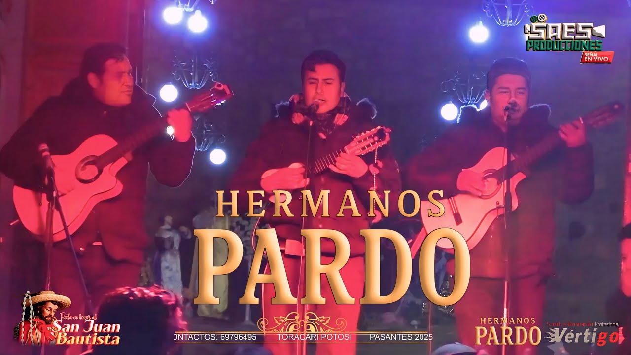 HERMANOS PARDO EN VIVO - FESTIVIDAD 