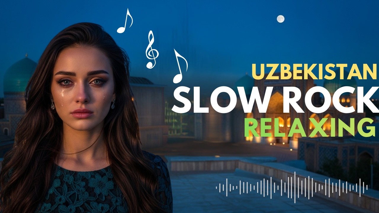 Uzbek Slow Rock Love Songs 🎧 Lonely Night in Bukhara | Romantic Midnight Mix #13