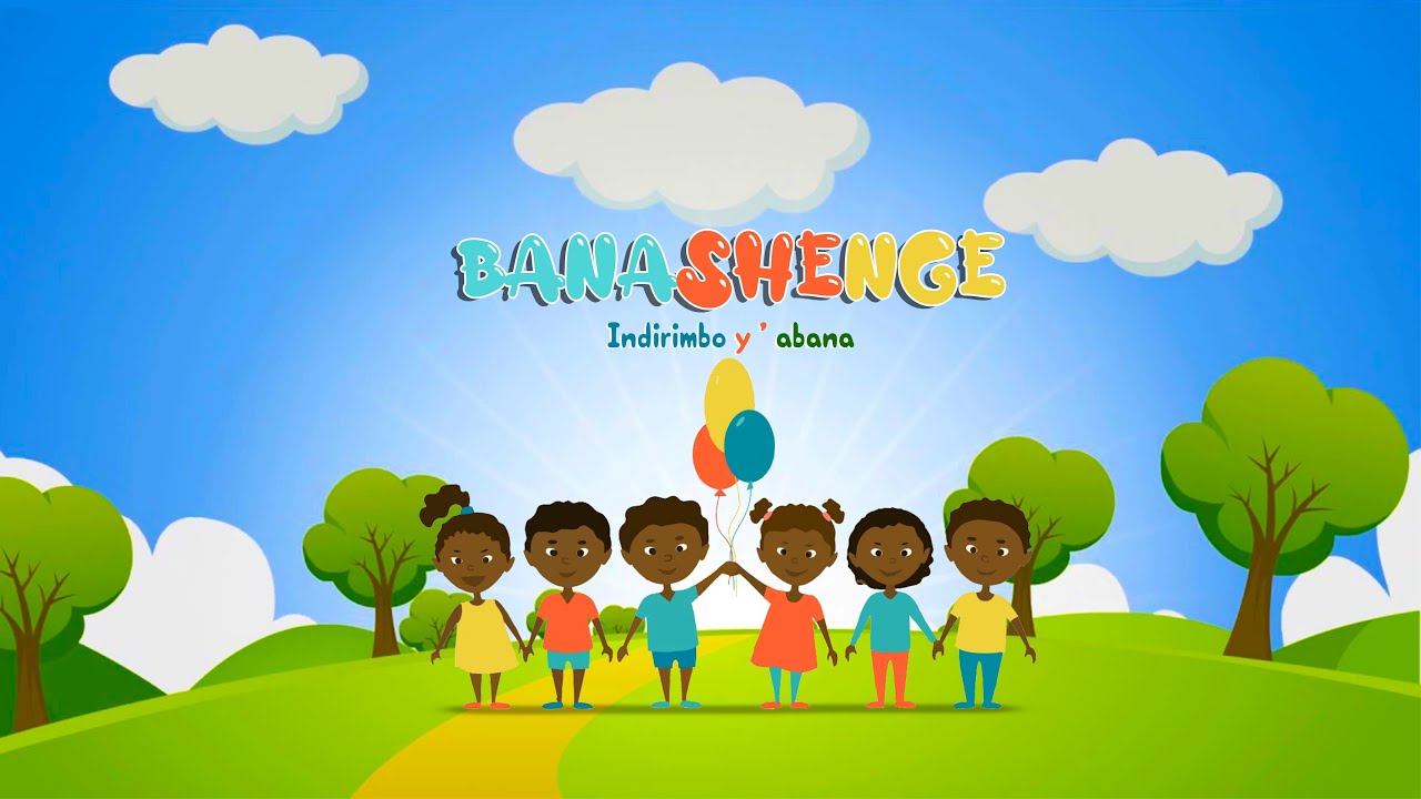 Banashenge- Indirimbo ya Banashenge - (Indirimbo z'abana)