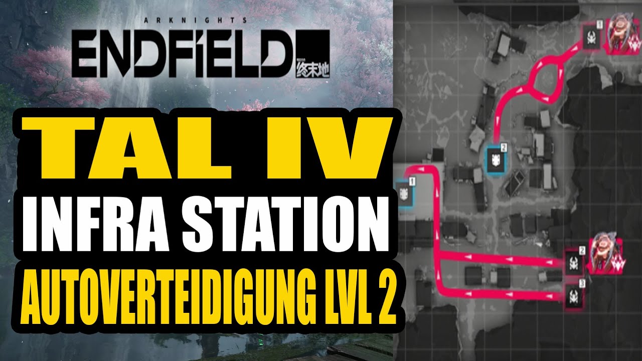 infra station auto verteidigung lvl 2 - Arknights Endfield