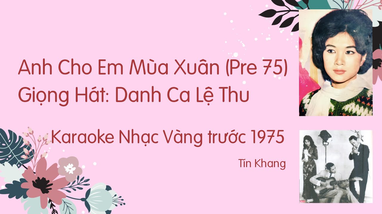 Anh Cho Em Mùa Xuân | KARAOKE | Beat Nhạc Trước 1975 | Lệ Thu | Nguyễn Hiền