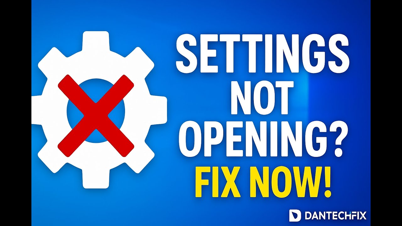🧑&zwj;💻 How to Fix Settings Not Opening in Windows 10/11 (2025 Guide) 📅