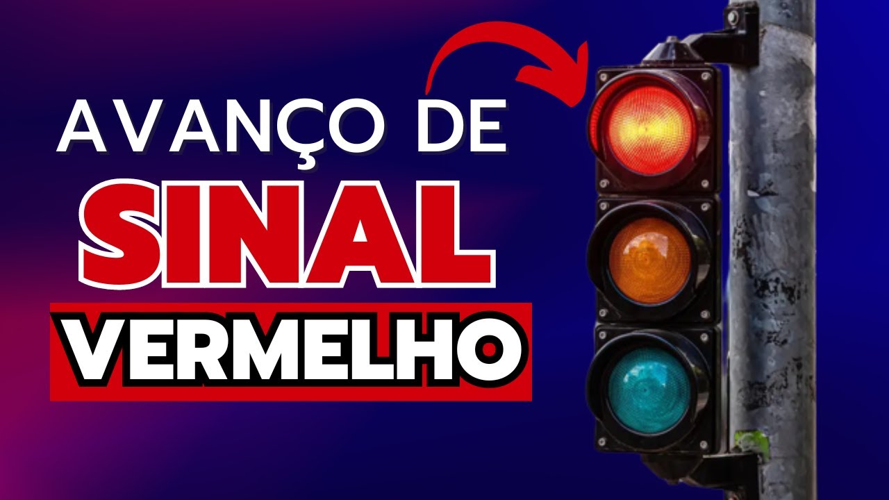 🚦TUDO O QUE VOCÊ PRECISA SABER SOBRE ESTA INFRAÇÃO [Avanço de sinal vermelho]