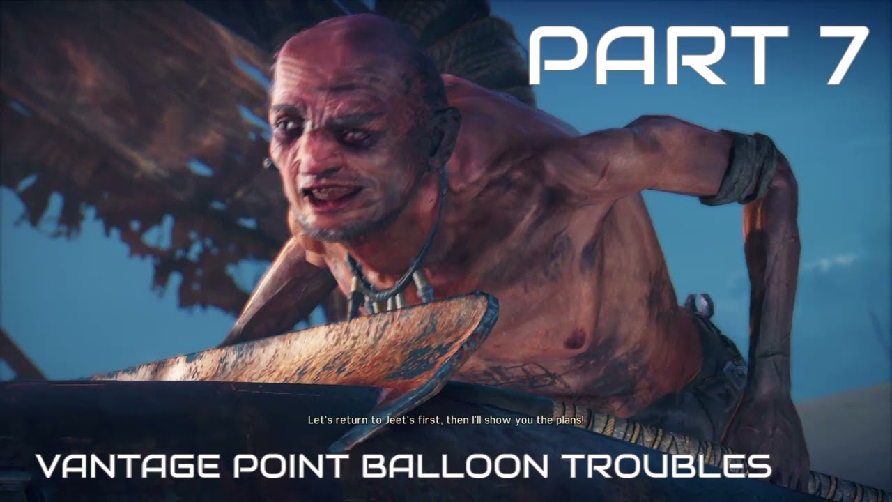 Mad Max PS4 Part 7 - Vantage Point Balloon Troubles