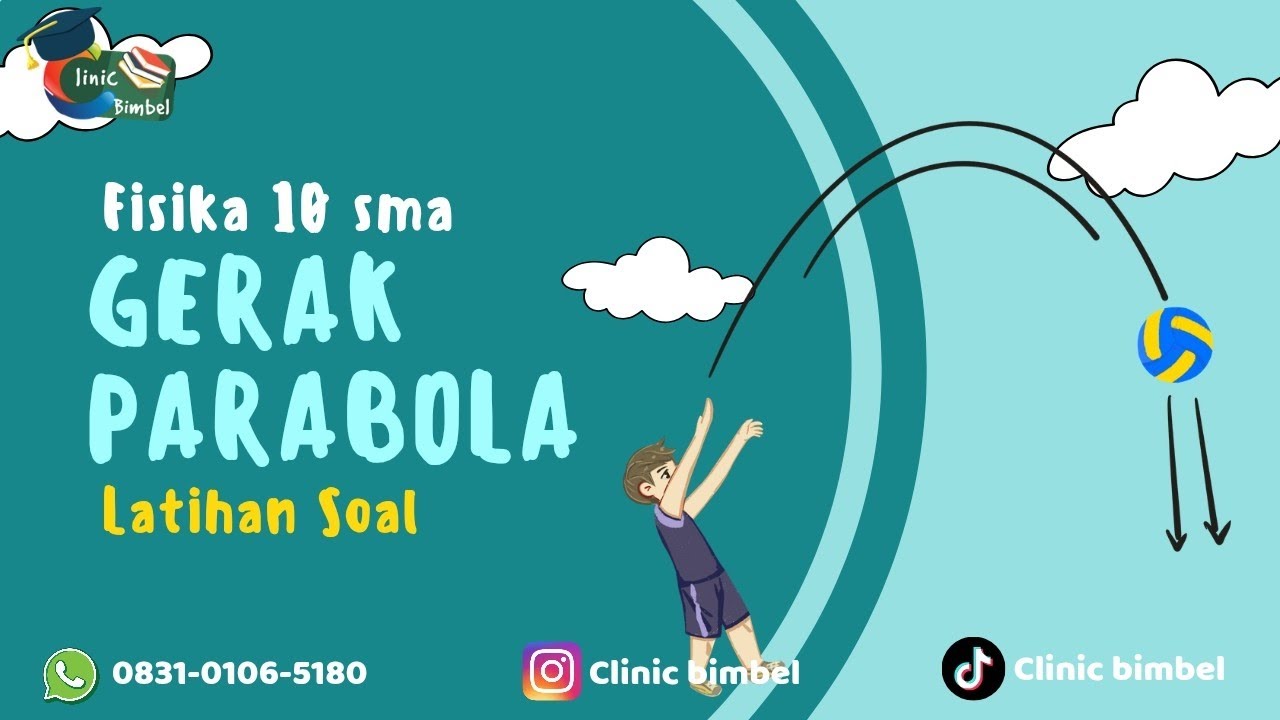 Gerak Parabola: (9) No.9 Latihan Soal FISIKA 10 SMA