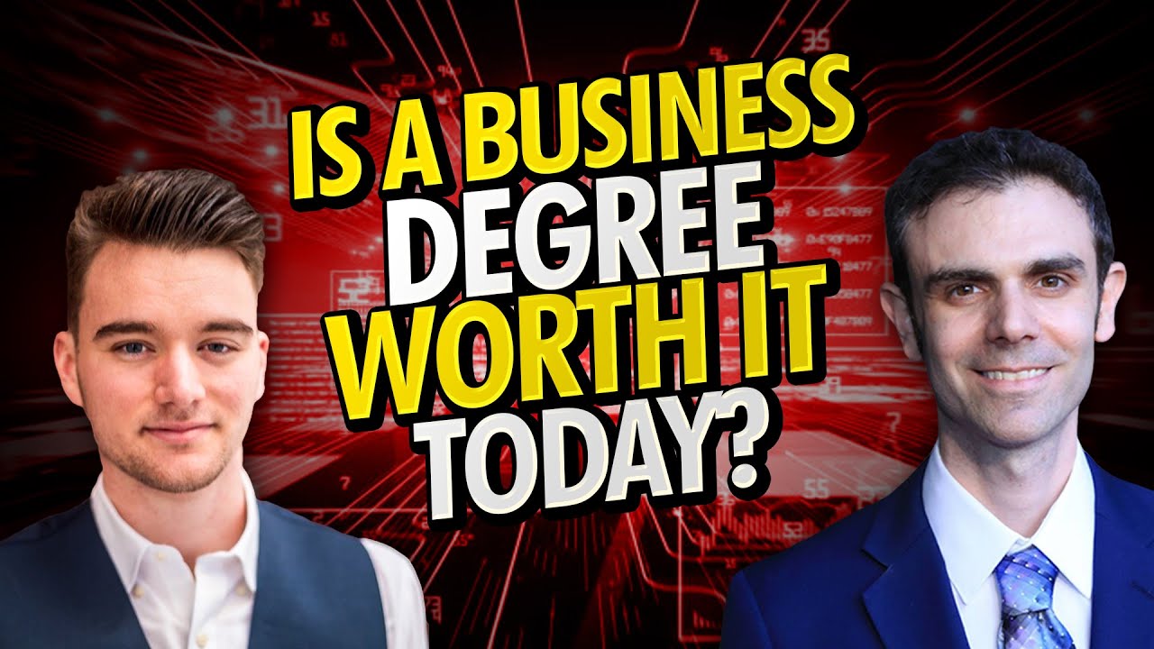 Is a Business Degree Worth It Today?