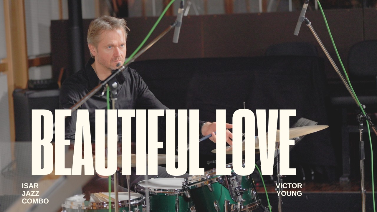 Beautiful Love (Victor Young) - ISAR JAZZ COMBO Live Session
