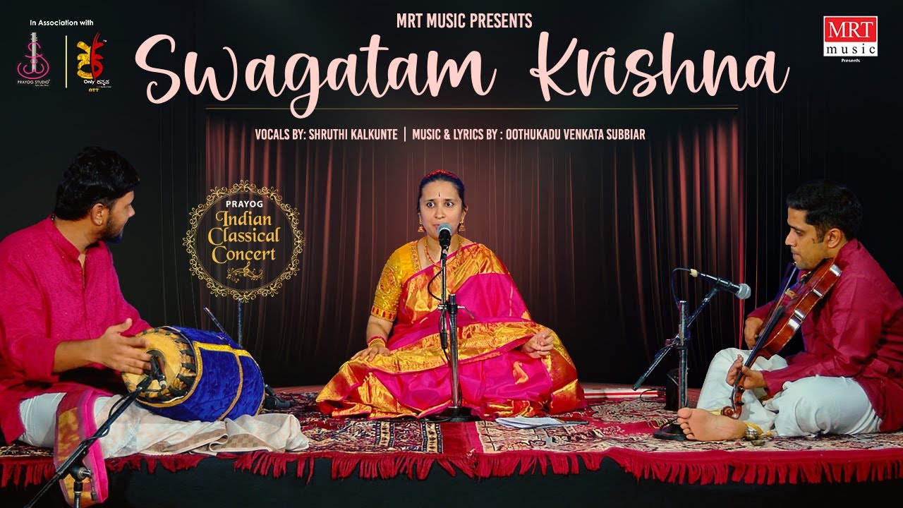 Swagatam Krishna | Shruthi Kalkunte | Raaga Mohana | Oothukadu Venkata Subbiar | MRT Music
