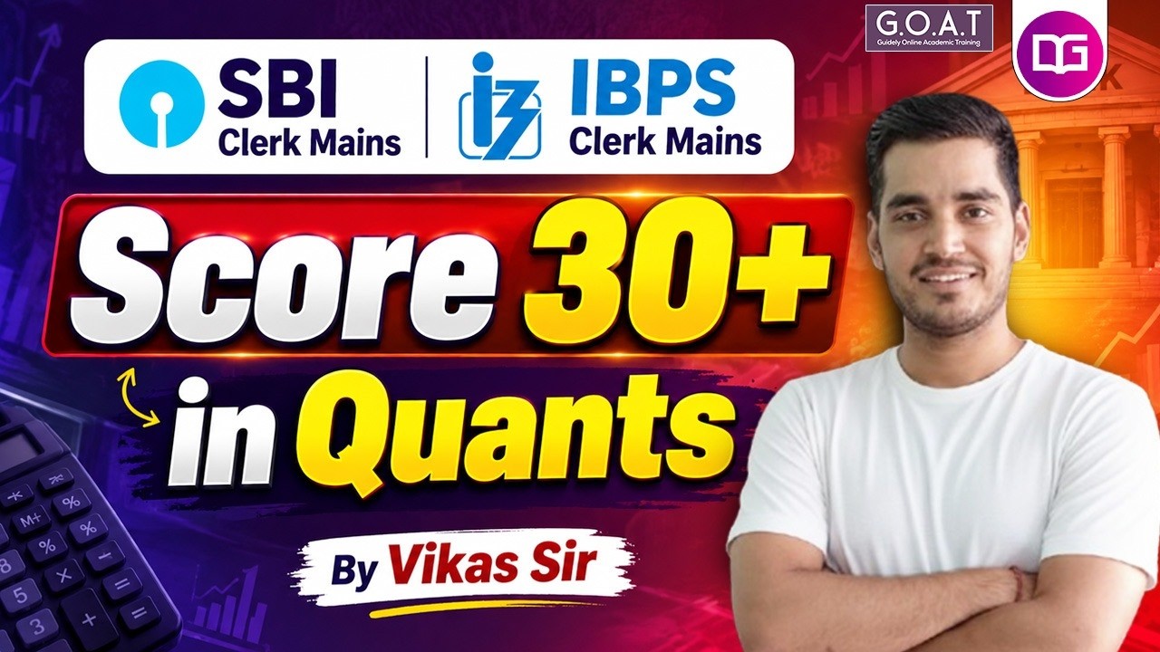 How to score 30+ in SBI/IBPS CLERK MAINS 2026