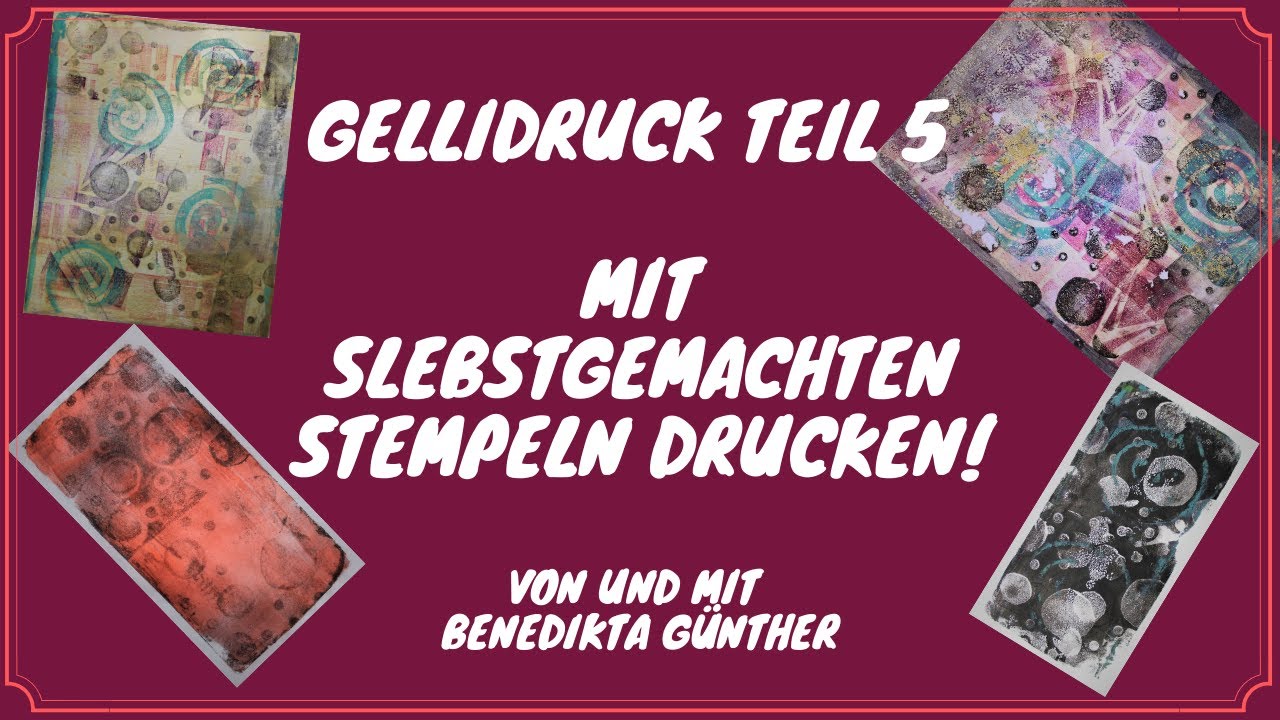 Gellidruck Teil 5 mit selbstgemachten Stempeln drucken!