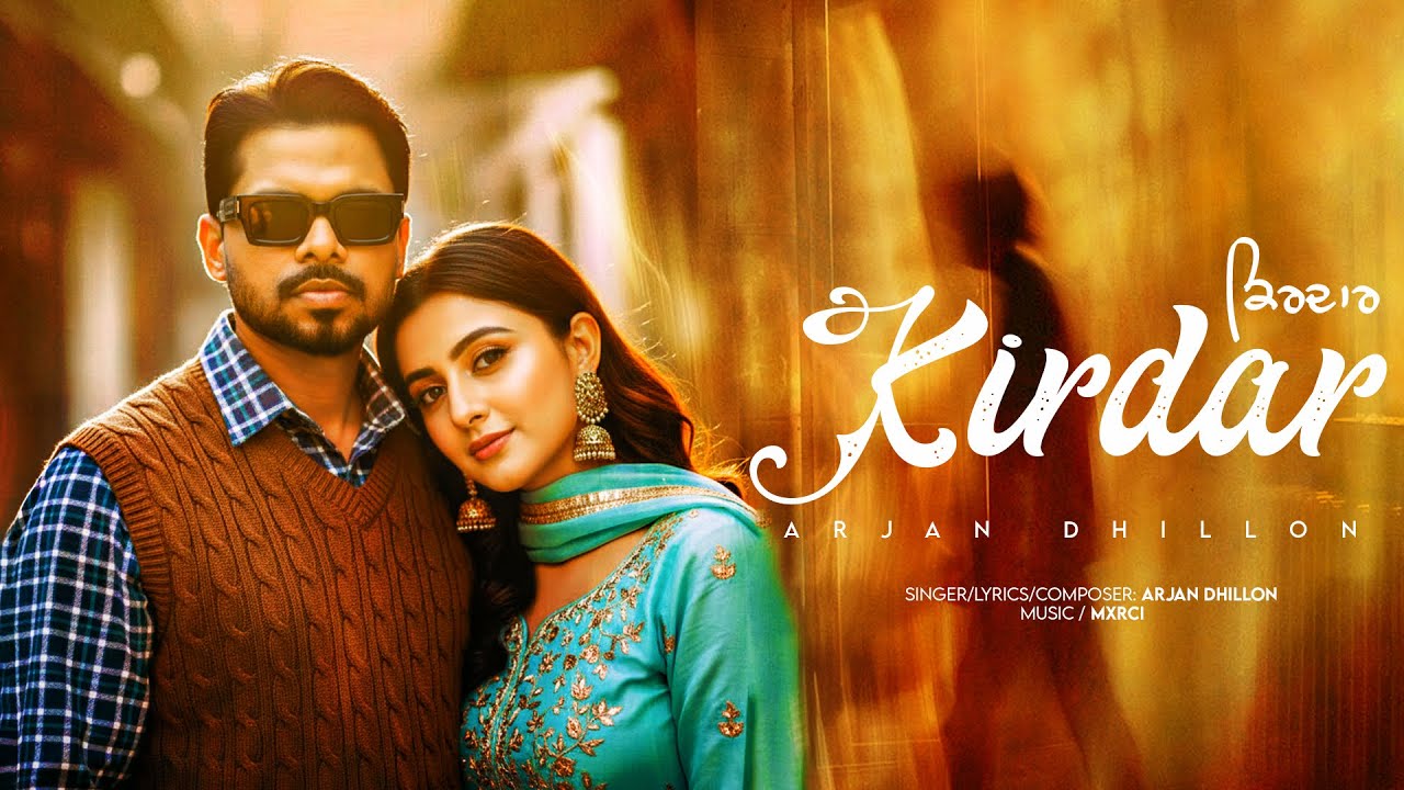 Kirdar - Arjan Dhillon | Arjan Unplugged | Latest Punjabi Songs 2026