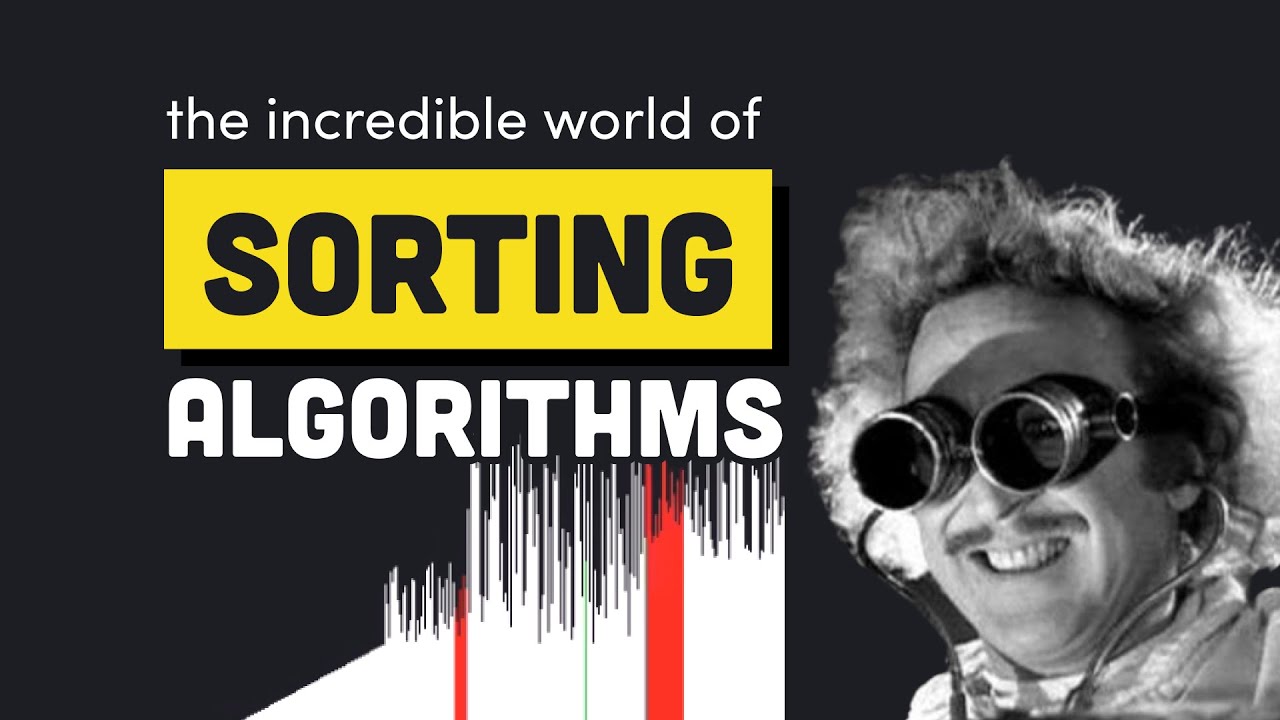 Sorting Algorithms Explained Visually