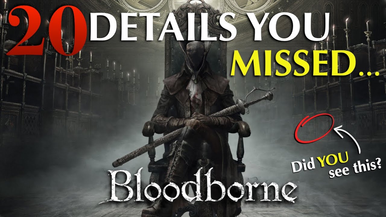 20 INCREDIBLE details YOU MISSED in Bloodborne