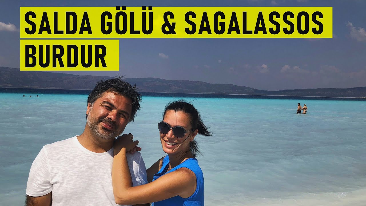 Salda Gölü, Sagalassos ve Burdur'un Gezilecek Yerleri