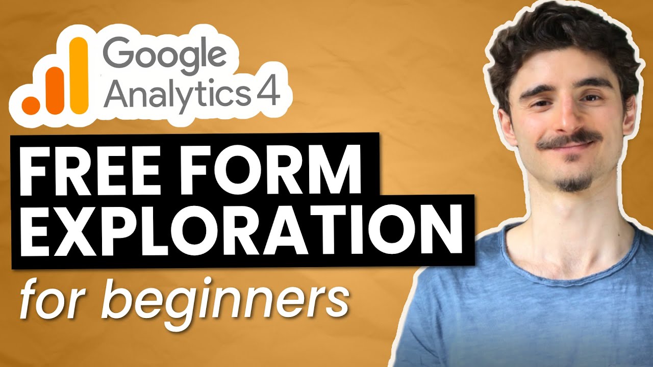 Руководство для начинающих по исследованию в свободной форме в Google Analytics 4 (GA4)
