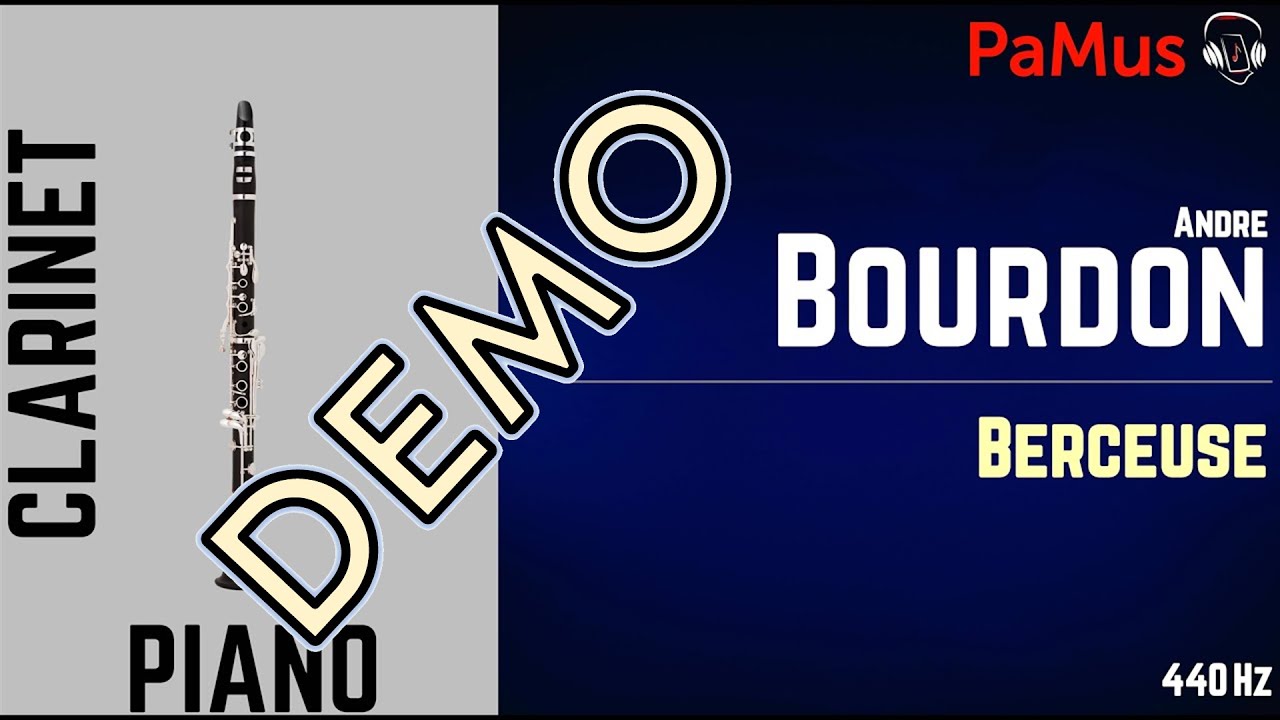 Andre Bourdon: Berceuse for Clarinet piano accompaniment DEMO