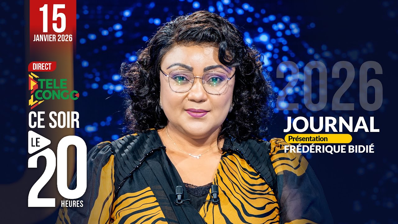 🔴 Direct JOURNAL DU 20H DU 15 JANVIER 2026 AVEC FRÉDÉRIQUE  BIDIÉ  #brazzaville  @telecongo  #congo
