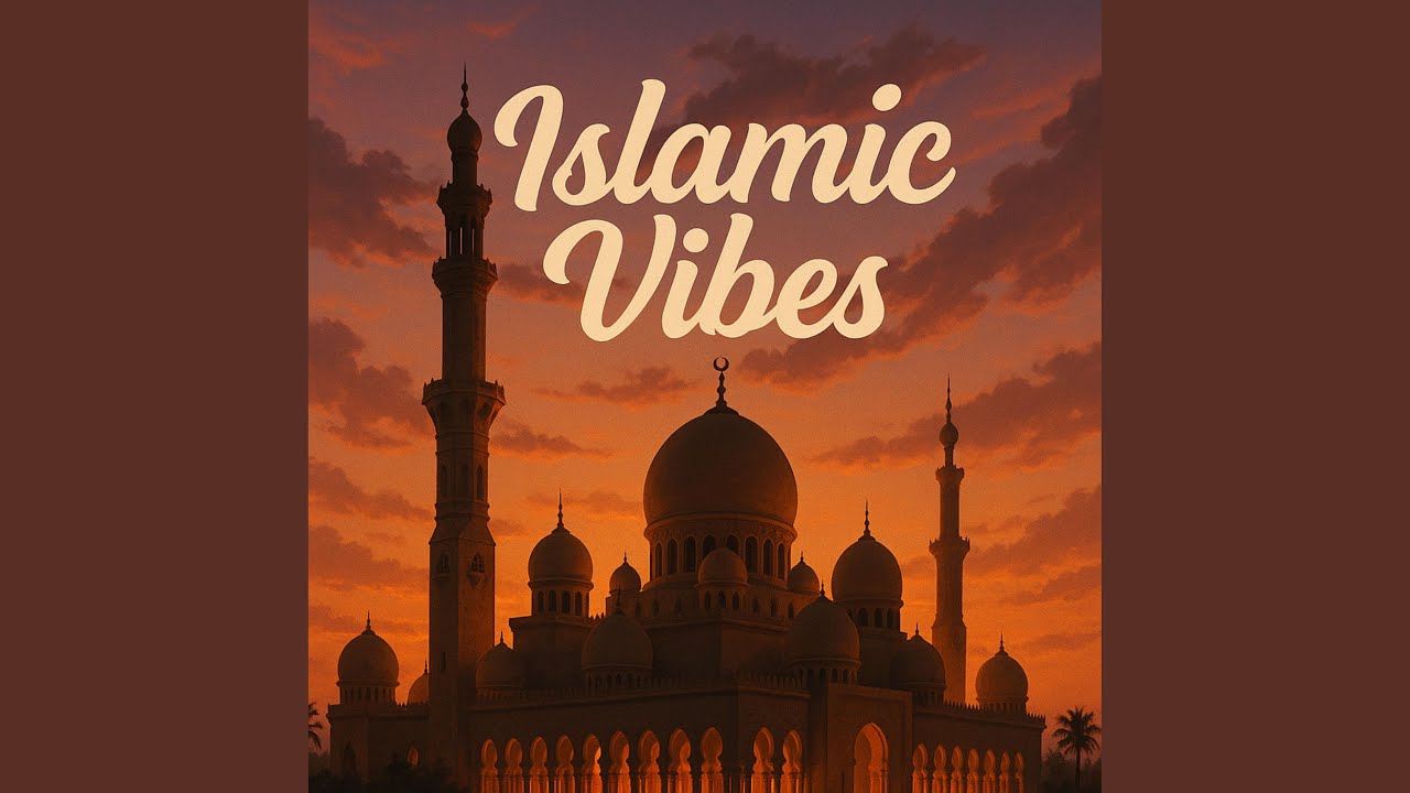 Islamic Vibes